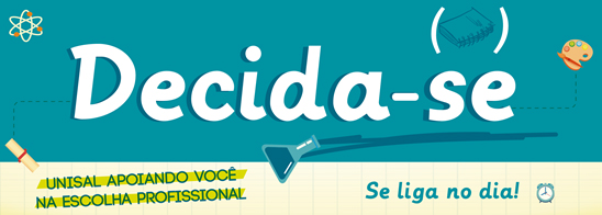 UNISAL realiza a quarta edição do Decida-se. Orientações na escolha da carreira.