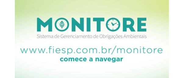 Fiesp e Ciesp lançam o Monitore – Sistema de Gerenciamento de Obrigações Ambientais
