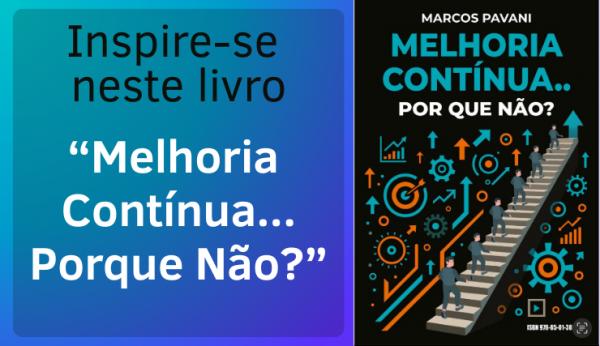 Lançamento do Livro: Melhoria Contínua… Por Que Não?