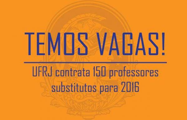 UFRJ lança edital para seleção de 150 professores substitutos 
