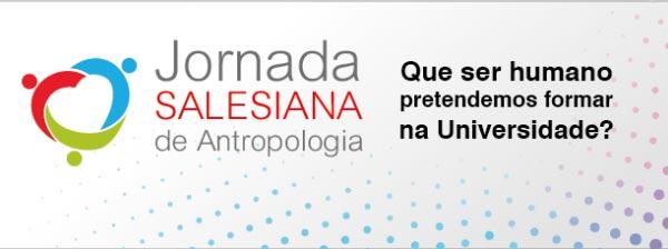 UNISAL promove Jornada Salesiana de Antropologia